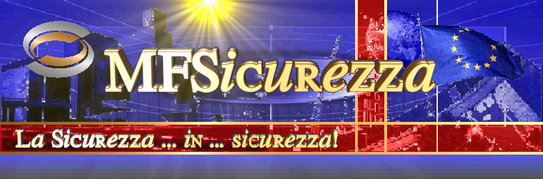 MFSicurezza..La sicurezza in sicurezza